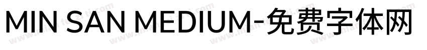 MIN SAN MEDIUM字体转换